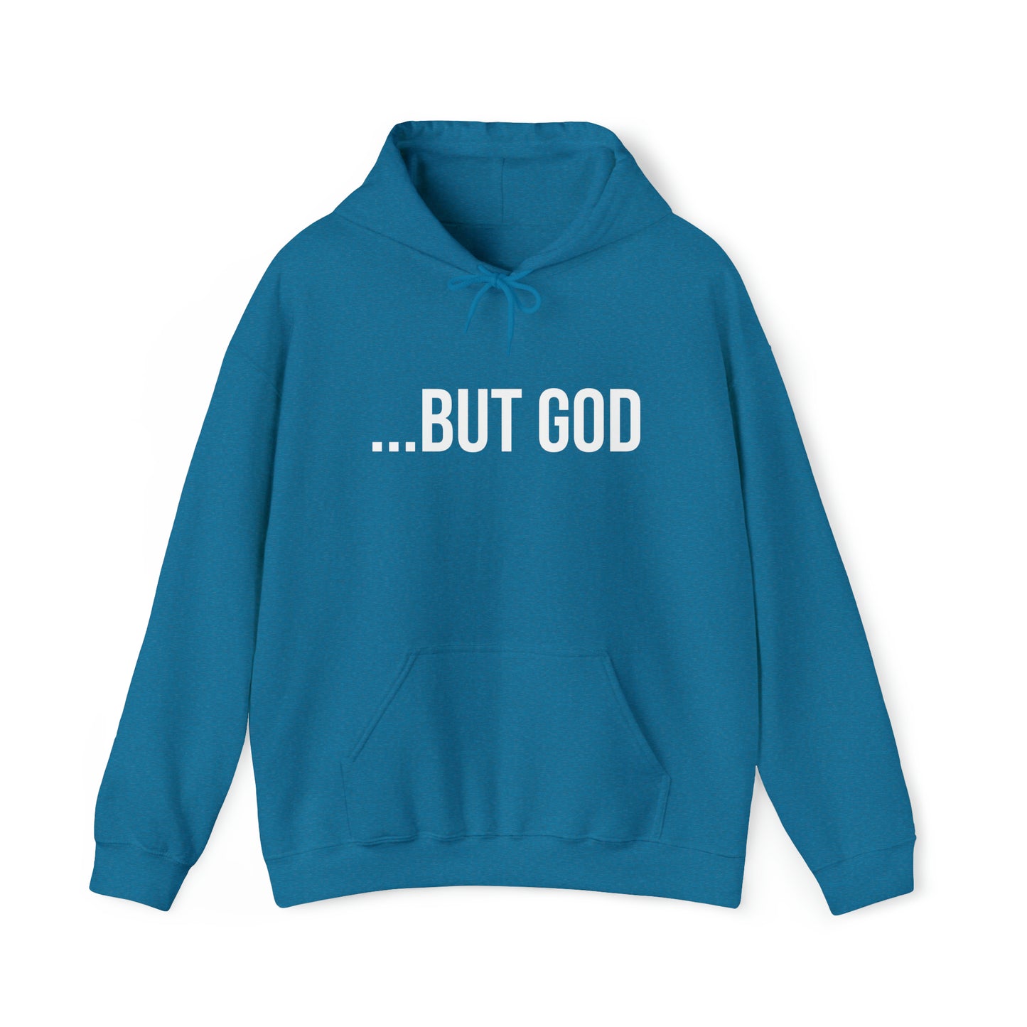 ...But God Hoodie