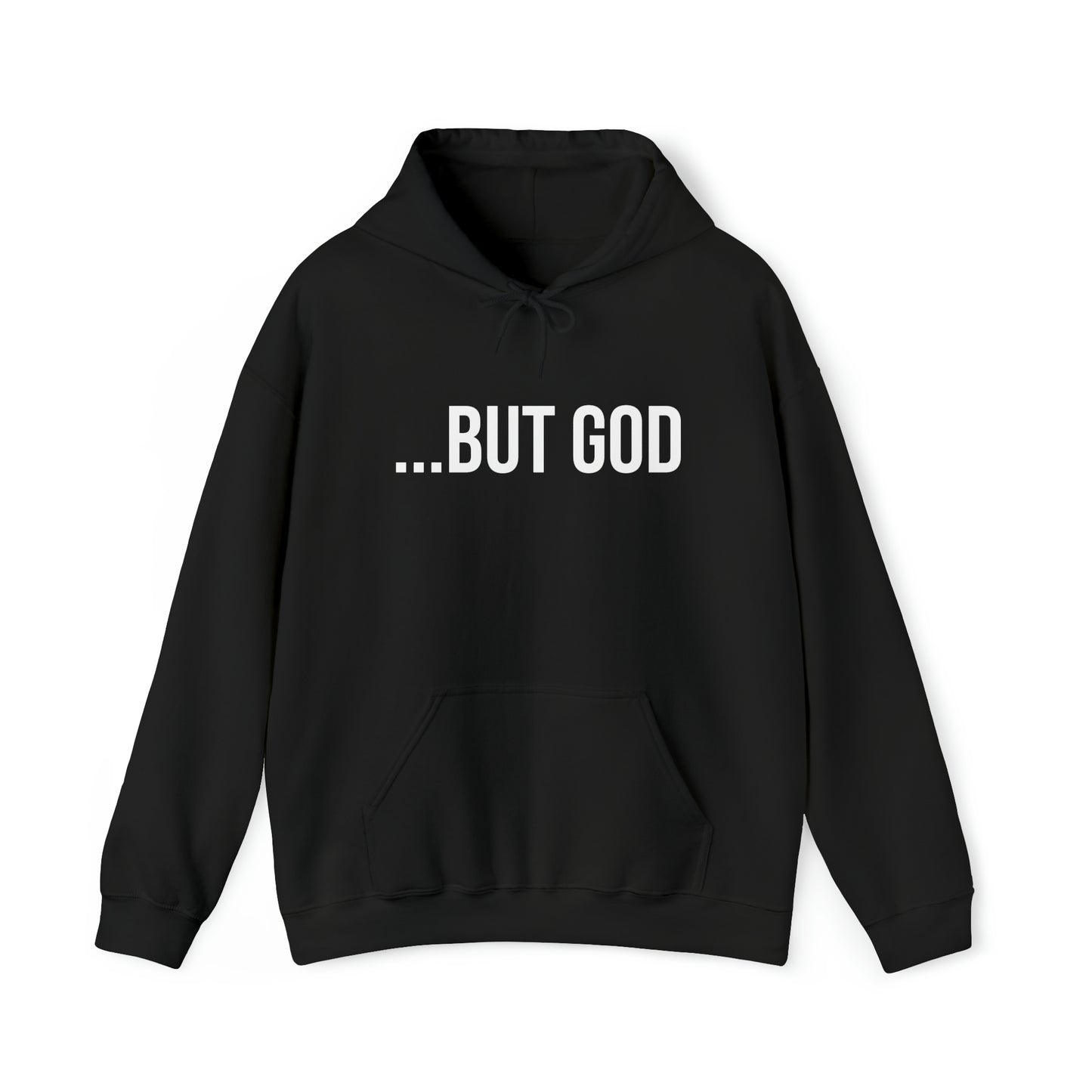...But God Hoodie