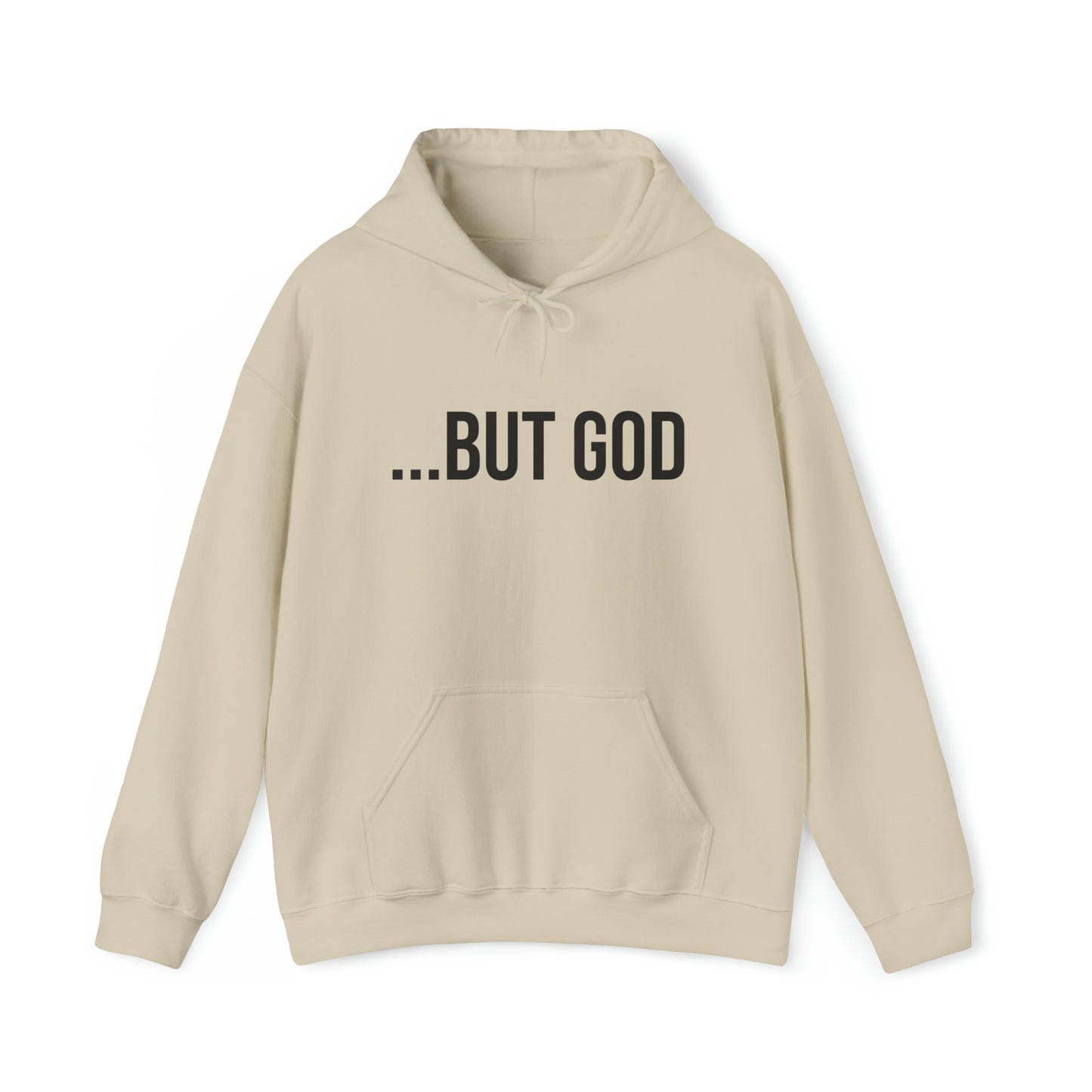 ...But God Hoodie