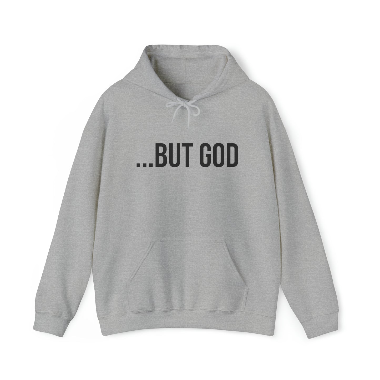 ...But God Hoodie