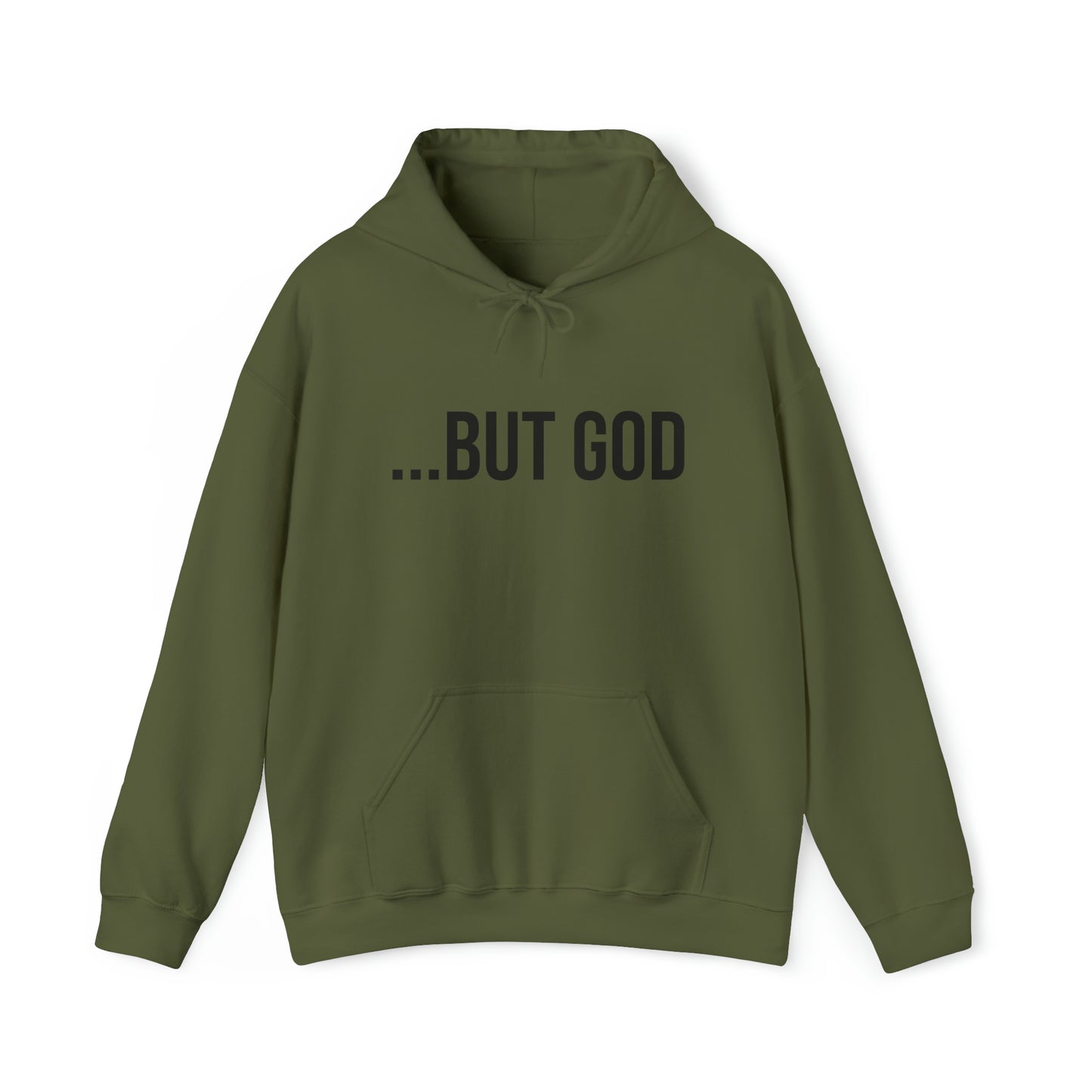 ...But God Hoodie