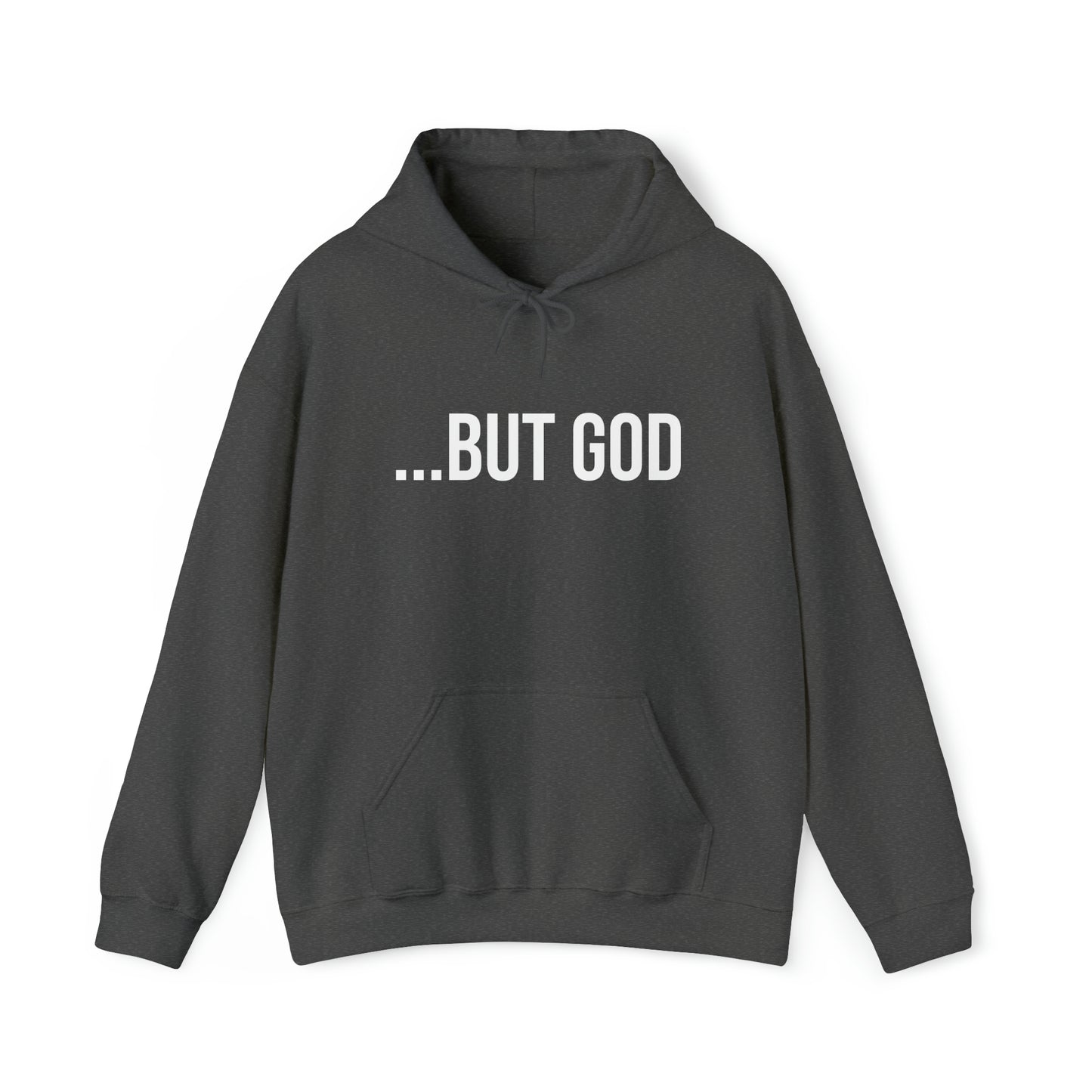 ...But God Hoodie